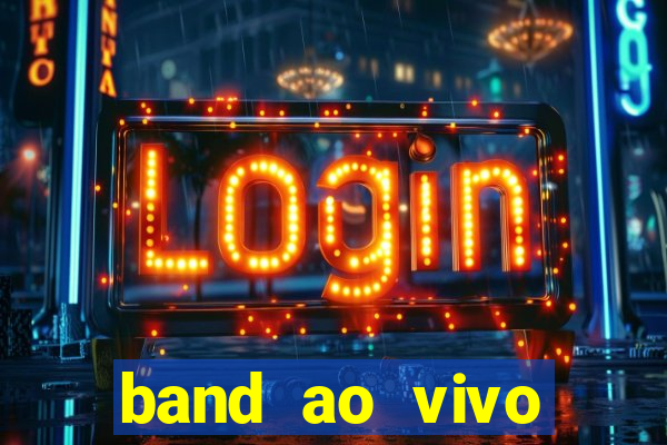 band ao vivo gratis multicanais